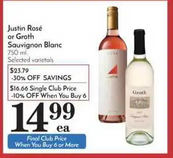 Pavilions Justin Rose Or Groth Sauvignon Blanc offer