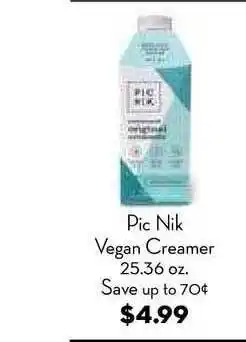 Bristol Farms Pic Nik Vegan Creamer offer
