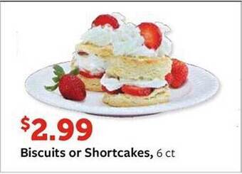 Fareway Biscuits Or Shortcakes offer