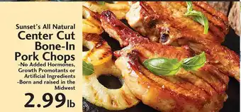 Sunset Foods Sunset's All Natural Center Cut Bone-In Pork Chops offer