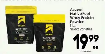 Ascent Native Fuel Whey Protein Powder