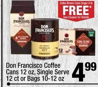 Super King Markets Don Francisco Coffee Cans, Single Serve Or Bags offer