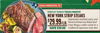 Central Market Hartley Ranch Texas Wagyu New York Strip Steaks offer