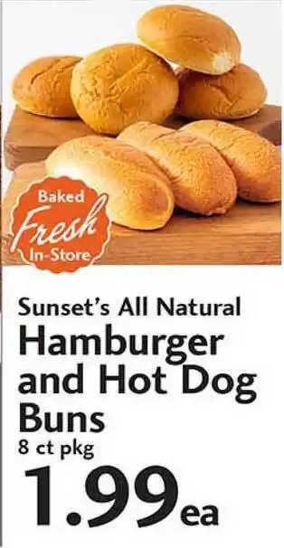 Sunset Foods Sunset's All Natural Hamburger And Hot Dog Buns offer