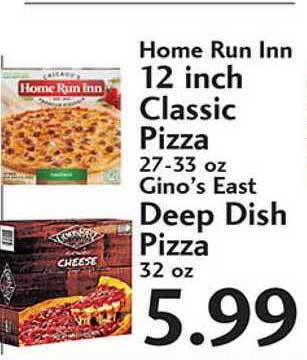 Sunset Foods Home Run Inn 12 Inch Classic Pizza , Gino's East Deep Dish Pizza offer
