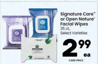 Tom Thumb Signature Care Or Open Nature Facial Wipes offer
