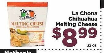 Food Town Store La Chona Chihuahua Melting Cheese offer