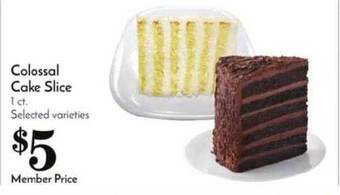Pavilions Colossal Cake Slice offer