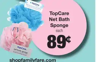 Family Fare Topcare Net Bath Sponge offer