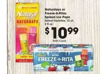 Ralphs Naturdays Or Freeze-a-ritas Spiked Ice Pops offer