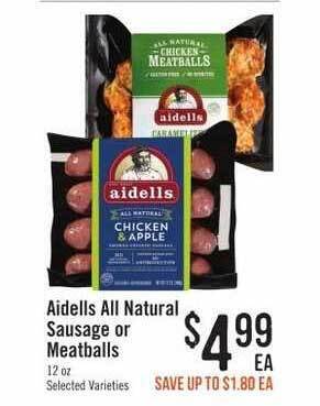 Haggen Food Aidells All Natural Sausage Or Meatballs offer