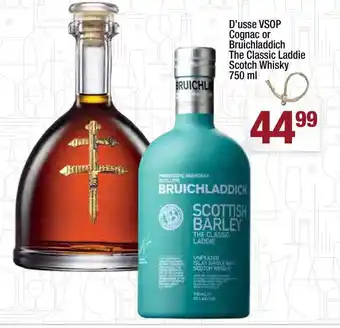 Super King Markets D'usse Vsop Cognac Or Bruichladdich The Classic Laddie Scotch Whisky 750 Ml offer
