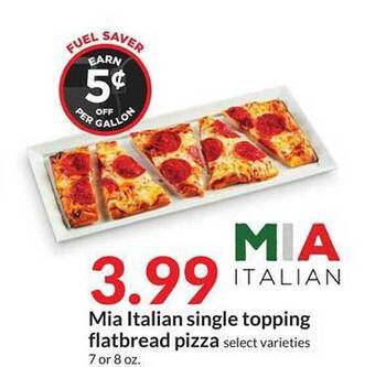 Hy-Vee Mia Italian Single Topping Flatbread Pizza offer