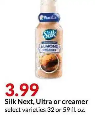 Hy-Vee Silk Next, Ultra Or Creamer offer