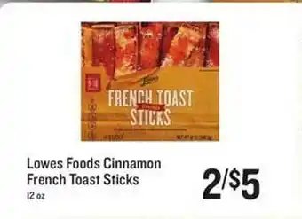 Lucky Supermarkets Lowes Foods Cinnamon French Toast Sticks offer
