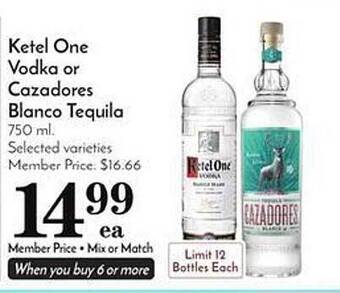 Pavilions Ketel One Vodka Or Cazadores Blanco Tequila offer