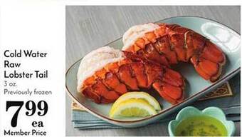 Pavilions Cold Water Raw Lobster Tail offer