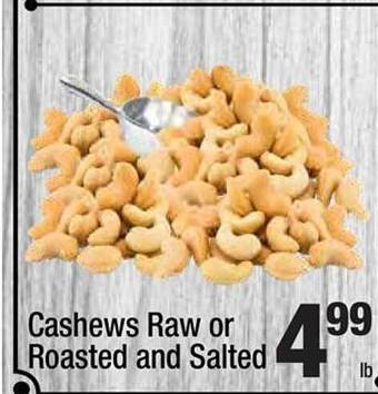 Super King Markets Cashews Raw Or Roasted And Salted offer