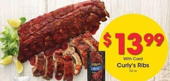 Curly's Ribs 24 oz.