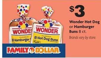 Family Dollar Wonder Hot Dog Or Hamburger Buns offer