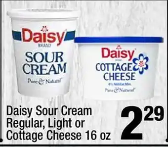 Super King Markets Daisy Sour Cream Regular, Light Or Cottage Cheese 16 Oz offer