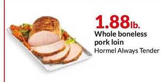 Hy-Vee Whole Boneless Pork Loin offer