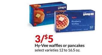 Hy-Vee Hy-Vee Waffles Or Pancakes offer