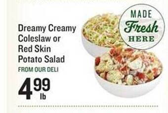 Lowes Foods Dreamy Creamy Coleslaw Or Red Skin Potato Salad offer