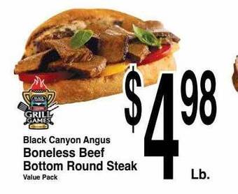 Super Saver Black Canyon Angus Boneless Beef Bottom Round Steak offer