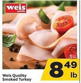 Weis Markets Weis Quality Smoked Turkey offer
