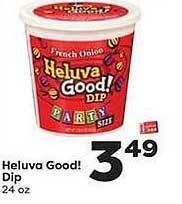 Weis Markets Heluva Good! Dip offer