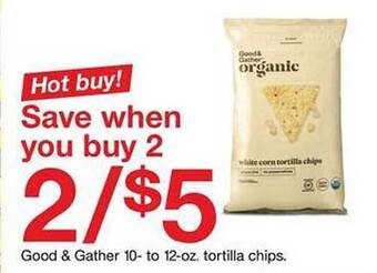 Target Good & Gather 10- To 12-Oz. Tortilla Chips offer