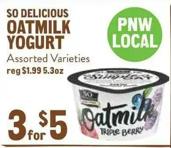 New Seasons Market So Delicious Oat,ilk Yogurt offer