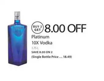 8.00 Off Platinum 10x Vodka 1.75L