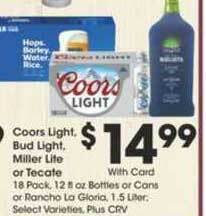Ralphs Coors Light, Bud Light, Miller Life Or Tecate offer