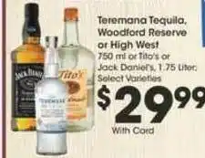 Ralphs Teremana Tequila, Woodford Reserve Or Hight West offer