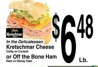 Super Saver Krtschmar Cheese Or Off Bone Ham offer