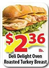 Deli Delight Oven Roasted Turkey Breast
