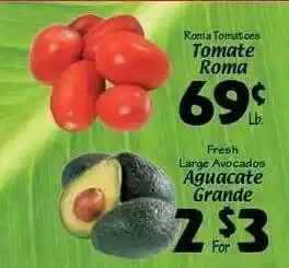 El Ahorro Roma Tomatoes Tomate Roma , Fresh Large Avocados Aguacate Grande offer