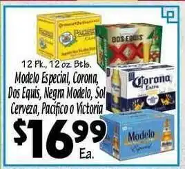 El Ahorro Modelo Especial , Corona , Dos Equis , Negra Modelo , Sol Cerveza , Pacifico O Victoria offer