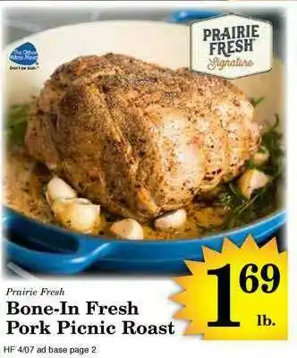 Harvest Foods Bone-In Fresh Pork Picnic Roast offer