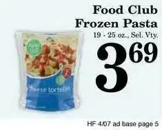 Harvest Foods Food Club Frozen Pasta offer