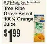 Food Universe Tree Ripe Grove Select 100% Orange Juice offer