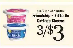 Friendship • Fit To Go Cottage Cheese