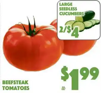 The Food Emporium Large Seedless Cucumbers , Beefsteak Tomatoes offer