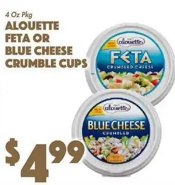 The Food Emporium Aloutte Feta Or Blue Cheese Crumble Cups offer