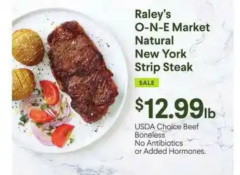 Raley's O-N-E Market Natural New York Strip Steak