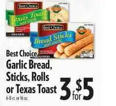 Best Choice Garlic Bread, Sticks, Rolls Or Texas Toast
