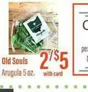 Old Souls Arugula