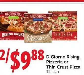 Fareway DiGiorno Rising, Pizzeria Or Thin Crust Pizza offer